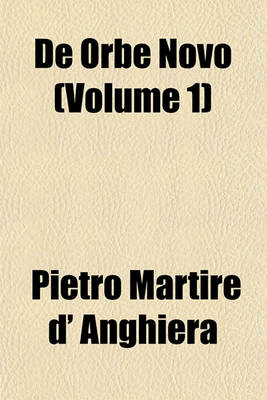 Book cover for de Orbe Novo (Volume 1)