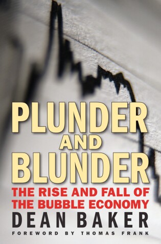 Cover of Plunder and Blunder: The Rise and Fall of the Bubble Economy