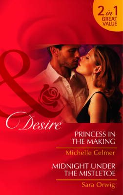 Book cover for Princess in the Making / Midnight Under the Mistletoe