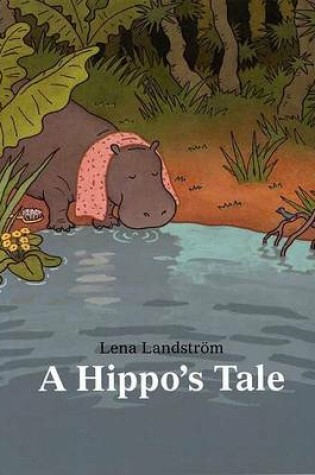 Cover of A Hippo's Tale