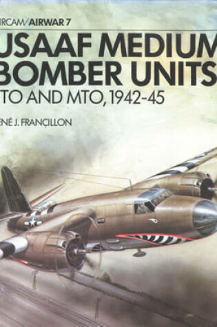 Cover of United States Army Air Force Medium Bomber Units