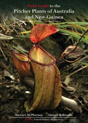 Book cover for Field Guide to the Pitcher Plants of Australia and New Guinea