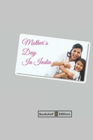 Cover of Mother´s Day In India