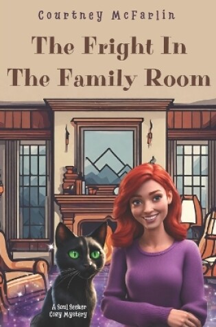 Cover of The Fright in the Family Room