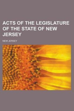 Cover of Acts of the Legislature of the State of New Jersey