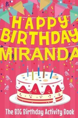 Cover of Happy Birthday Miranda - The Big Birthday Activity Book