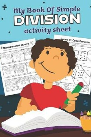 Cover of My Book of Simple Division Activity Sheet