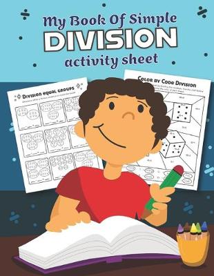 Book cover for My Book of Simple Division Activity Sheet