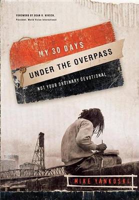 Book cover for My 30 Days Under the Overpass