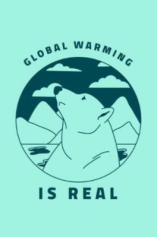 Cover of Global Warming Is Real