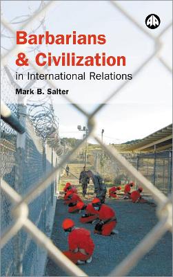 Book cover for Barbarians and Civilization in International Relations