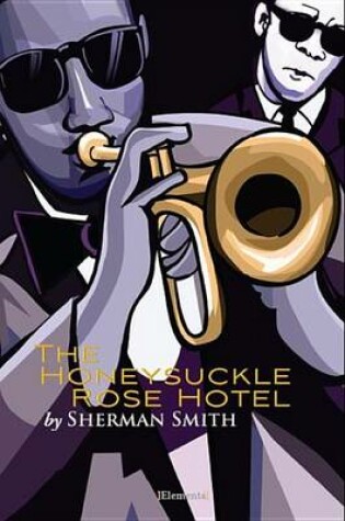 Cover of The Honeysuckle Rose Hotel