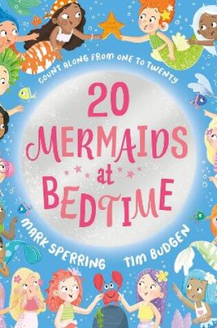 Cover of Twenty Mermaids at Bedtime