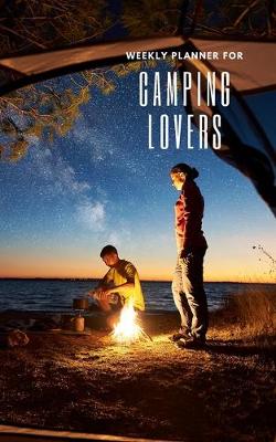 Book cover for Weekly Planner for Camping Lovers