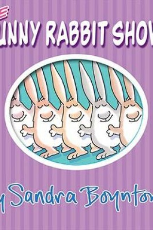 Cover of The Bunny Rabbit Show!