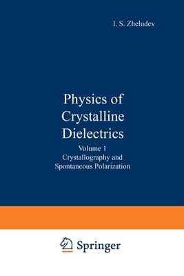 Cover of Physics of Crystalline Dielectrics