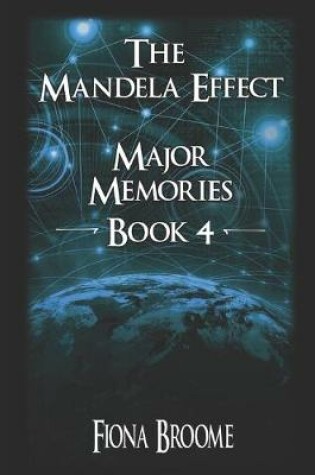 Cover of The Mandela Effect - Major Memories, Book 4
