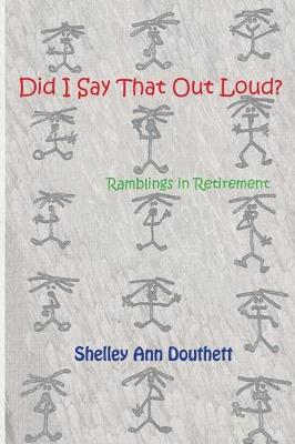 Cover of Did I Say That Out Loud?