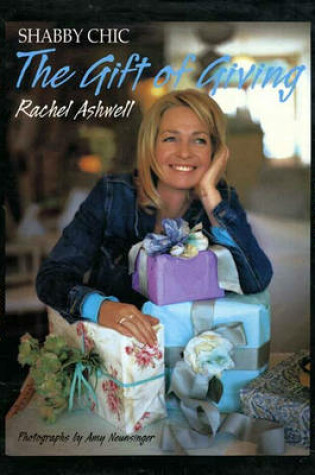 Cover of Shabby Chic: The Gift of Giving