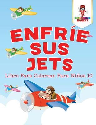 Book cover for Enfríe Sus Jets