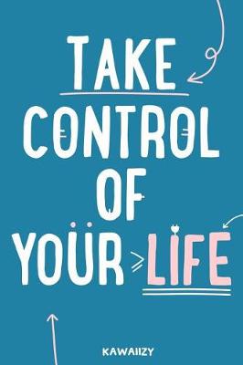 Book cover for Take Control of Your Life