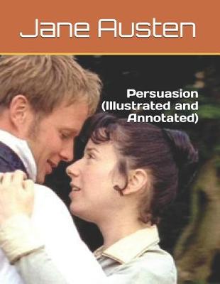 Book cover for Persuasion (Illustrated and Annotated)