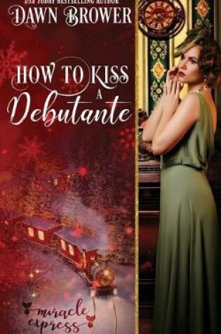 Cover of How to Kiss a Debutante