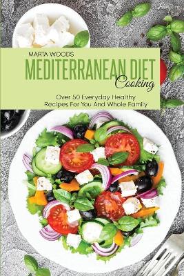 Book cover for Mediterranean Diet Cooking