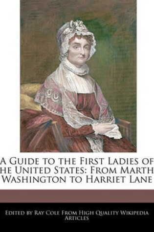 Cover of A Guide to the First Ladies of the United States