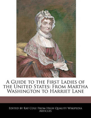 Book cover for A Guide to the First Ladies of the United States