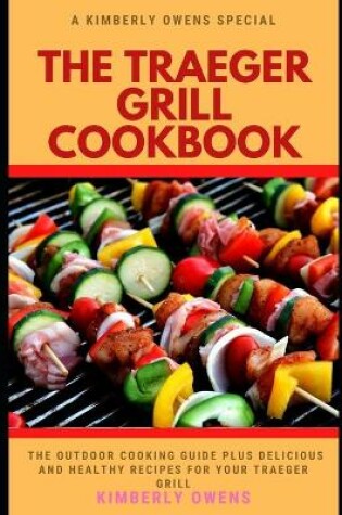 Cover of The Traeger Grill Cookbook