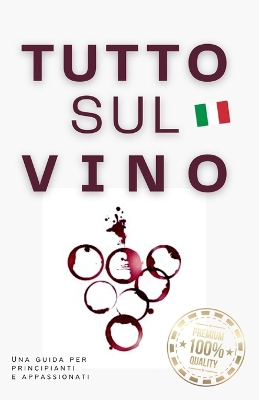 Book cover for Tutto sul vino