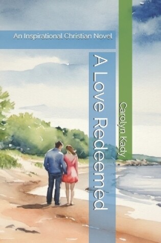 Cover of A Love Redeemed