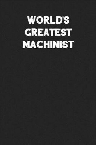 Cover of World's Greatest Machinist