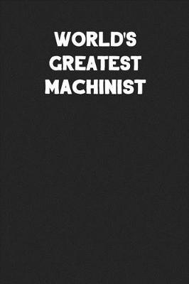 Book cover for World's Greatest Machinist