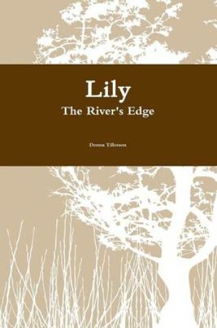 Cover of Lily the River's Edge