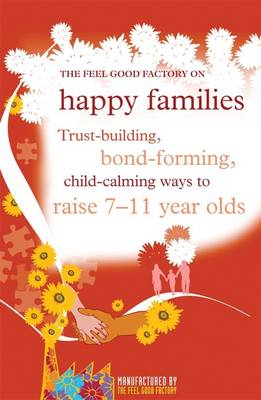 Book cover for The "Feel Good Factory" on Happy Families