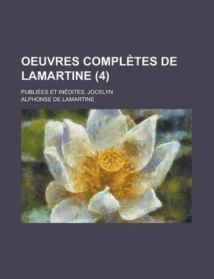 Book cover for Oeuvres Completes de Lamartine; Publiees Et Inedites. Jocelyn (4)