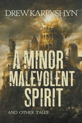 Book cover for A Minor Malevolent Spirit and Other Tales