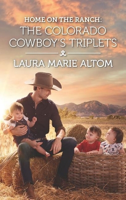 Cover of Home on the Ranch: The Colorado Cowboy's Triplets