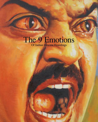 Cover of Nine Emotions of Indian Cinema Hoardings, The