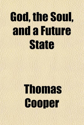 Book cover for God, the Soul, and a Future State