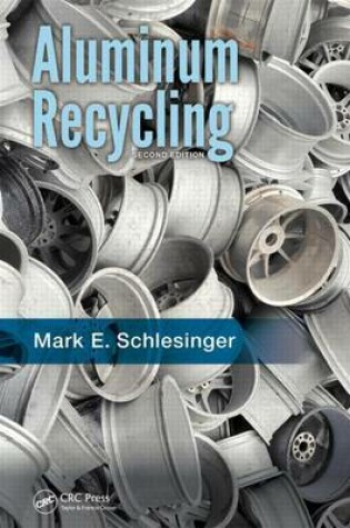 Cover of Aluminum Recycling, Second Edition