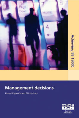 Book cover for Achieving BS 15000 Management Decisions