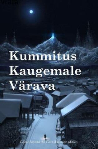 Cover of Kummitus Kaugemale Varava