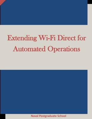 Book cover for Extending Wi-Fi Direct for Automated Operations