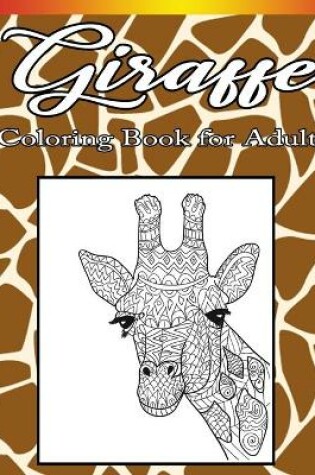 Cover of Giraffe Coloring books for adults