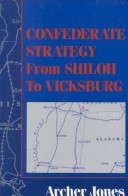 Book cover for Confederate Strategy from Shiloh to Vicksburg