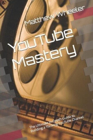 Cover of YouTube Mastery