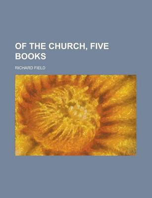 Book cover for Of the Church, Five Books